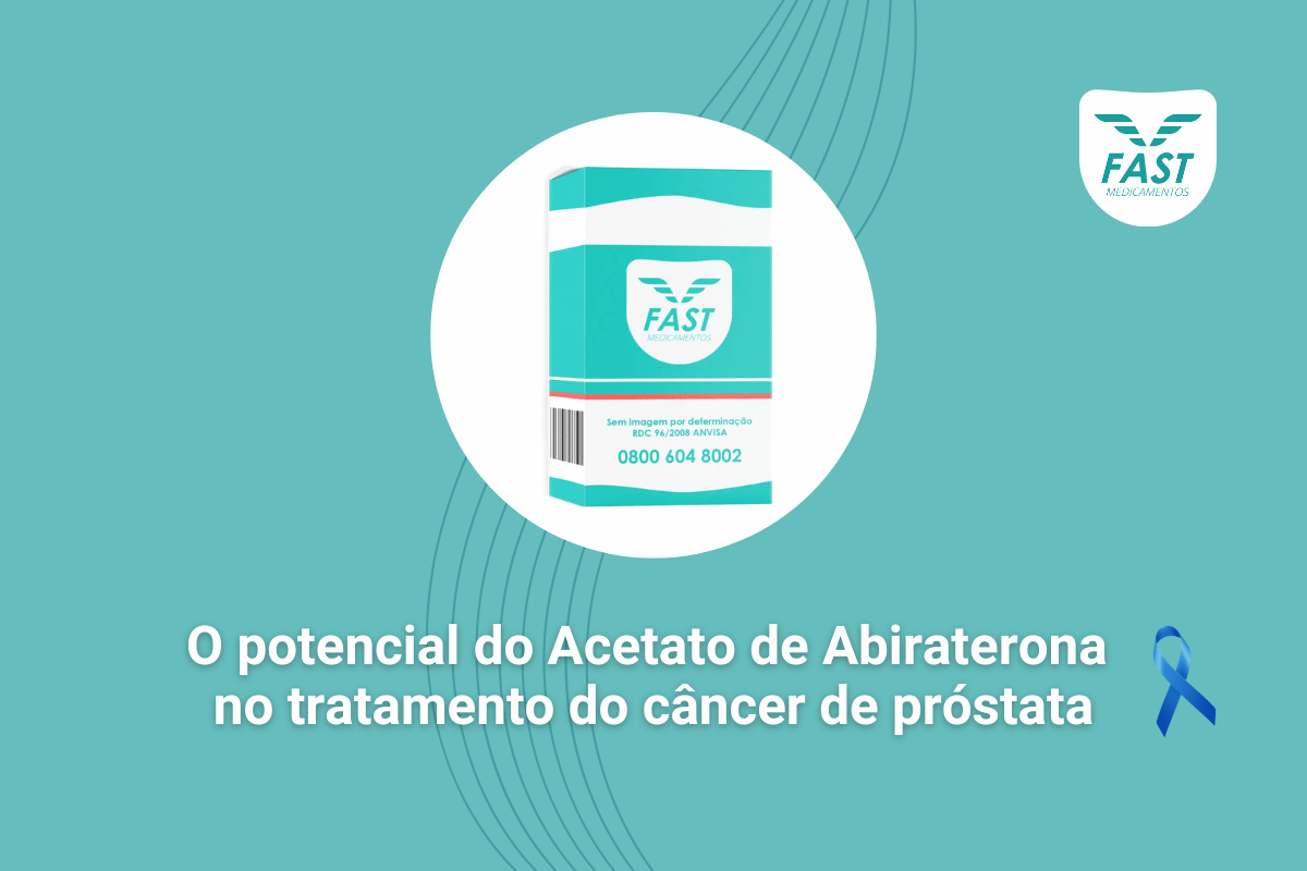 Potencial Acetato de Abiraterona - Fast Medicamentos